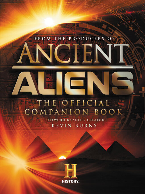 Title details for Ancient Aliens® by The Producers of Ancient Aliens - Wait list